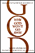 Why God Won't Go Away: Brain Science and the Biology of Belief