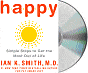Happy: Simple Steps to Get the Most Out of Life
