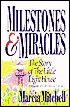 Milestones & Miracles: The Story of the Little LIght House