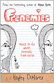 Frenemies: What to Do When Friends Turn Mean