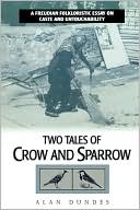 Two Tales Of Crow And Sparrow