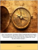 Die Goldenen Lehren Der Landwirthschaft
