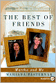 The Best of Friends: Martha and Me