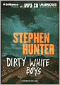 Dirty White Boys