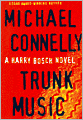 Trunk Music (Harry Bosch Series #5)
