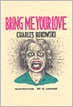 Bring Me Your Love