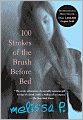 100 Strokes of the Brush Before Bed