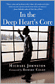In the Deep Heart's Core
