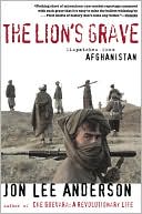 Lion's Grave: Dispatches from Afghanistan