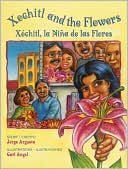 Xochitl and the Flowers/Xochitl, La nina de las Flores