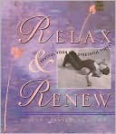 Relax and Renew: Restful Yoga for Stressful Times