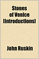 Stones Of Venice [Introductions]