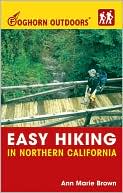 Foghorn Outdoors: Easy Hiking in Northern California