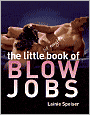 The Little Bit Naughty Book of Blow Jobs