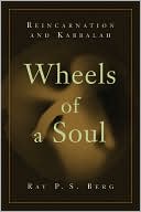 Wheels of a Soul: Reincarnation and Kabbalah