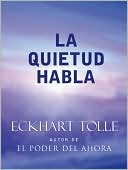 La quietud habla (Stillness Speaks)