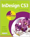 InDesign CS3 in Easy Steps