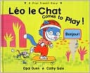 Leo Le Chat Comes to Play: A First French Story