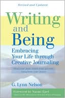 Writing and Being: Taking Back Our Lives Through the Power of Being