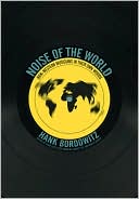 Noise of the World: Non-Western Musicians in Their Own Words