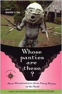 Whose Panties Are These? More Misadventures from Funny Women on the Road