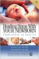 Heading Home with Your Newborn: From Birth to Reality