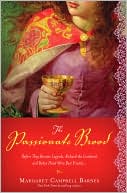 Passionate Brood: A Novel of Richard the Lionheart and the Man Who Became Robin Hood