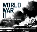 World War II: The Complete Illustrated History