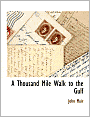 A Thousand Mile Walk to the Gulf