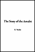 The Story of the Amulet