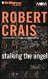 Stalking the Angel (Elvis Cole Series #2)