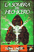 La Sombra Del Hechicero / the Shadow of the Wizard