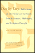 Day By Day: Reflections on the Themes of the Torah from Literature, Philosophy, and Religious Thought
