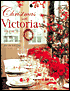 Christmas with Victoria: Decorations, Gifts, and Recipes for the Holidays
