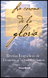 La Corona de la Gloria: Resenas Biograficas de 16 Santos Y Heroes Cristianos / the Crown of Glory