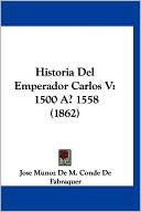 Historia Del Emperador Carlos V