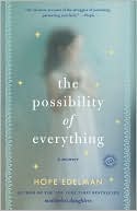 The Possibility of Everything: A Memoir