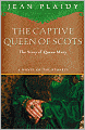The Captive Queen of Scots