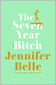 The Seven Year Bitch