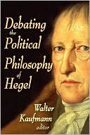 Debating The Political Philosophy Of Hegel