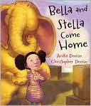 Bella and Stella Come Home