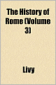 The History Of Rome (Volume 3)
