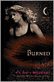 Burned (House of Night Series #7)
