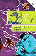 No se lo digas a nadie