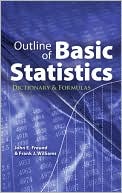 Outline of Basic Statistics: Dictionary and Formulas