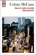 Que el vasto mundo siga girando (Let the Great World Spin)