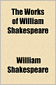The Works Of William Shakespeare
