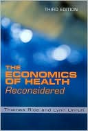 The Economics of Health Reconsidered, Third Edition