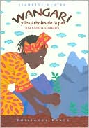 Wangari y los arboles de la paz