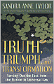 Truth, Triumph, and Transformation: Sorting Out the Fact from the Fiction in Universal Law